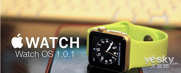 Apple Watchϵͳ״Watch OS 1.0.1