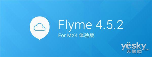 Flyme 4.5.2̼ MX4ӭ׿5.0.1